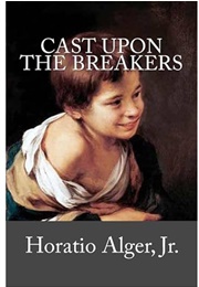 Cast Upon the Breakers (Horatio Alger Jr.)