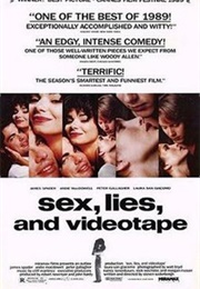 Sex, Lies, & Videotape - Steven Soderbergh (1989)