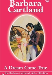 A Dream Come True (Barbara Cartland)