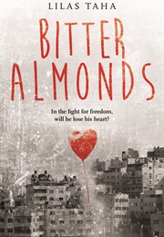 Bitter Almonds (Lilas Taha)
