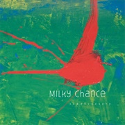 Sadnecessary - Milky Chance