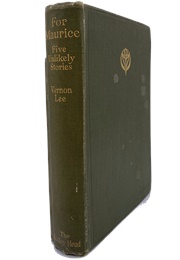 For Maurice: Five Unlikely Stories (Vernon Lee)