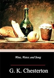 Wine, Water, and Song (G. K. Chesterton)