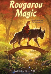 Rougarou Magic (Rachel M. Marsh)