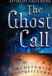 The Ghost's Call (K.C Adams)