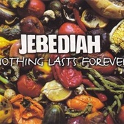 Jebediah – 'Nothing Lasts Forever'