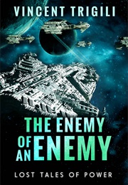 The Enemy of an Enemy (Trigili, Vincent)