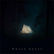 Persona Non Grata - Whale Bones