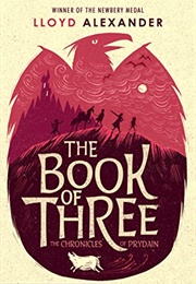 The Book of Three (Chronicles of Pydain 1) (Alexander, Lloyd)
