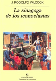 The Temple of Iconoclasts (J. Rodolfo Wilcock)