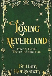 Losing Neverland (Brittany Montgomery)