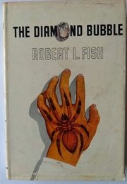 The Diamond Bubble (Robert L. Fish)