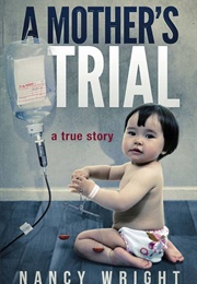 A Mother's Trial (Wright, Nancy)