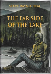 The Far Side of the Lake (Steve Rasnic Tem)