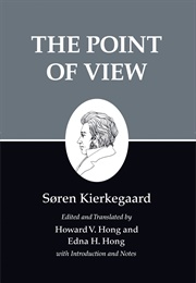 Vol 22 - The Point of View (Søren Kierkegaard)