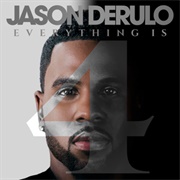 Everything Is 4 - Jason Derulo -