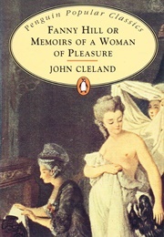 Fanny Hill or Memoirs of a Woman of Pleasure (Cleland, John)
