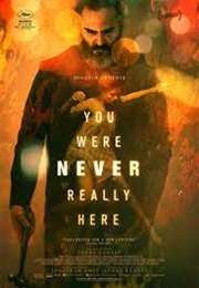 You Were Never Really Here (2017)