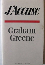 J'accuse: The Dark Side of Nice (Graham Greene)