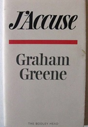 J&#39;accuse: The Dark Side of Nice (Graham Greene)