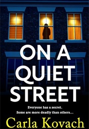 On a Quiet Street (Carla Kovach)