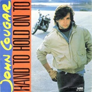 Hand to Hold Onto - John Mellencamp