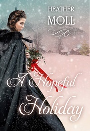 A Hopeful Holiday (Heather Moll)