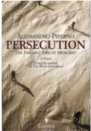 Persecution (Alessandro Piperno)