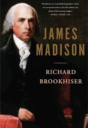 James Madison (Brookhiser, Richard)
