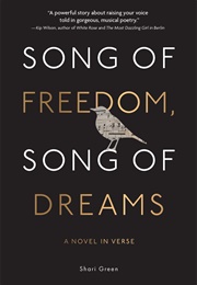 Song of Freedom, Song of Dreams (Shari Green)