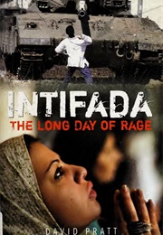 Intifada: The Long Day of Rage (David Pratt)