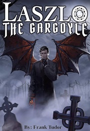 Laszlo the Gargoyle (Frank Tudor)