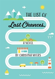 The List of Last Chances (Christina Myers)