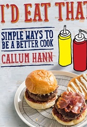 I'd Eat That! (Callum Hann)
