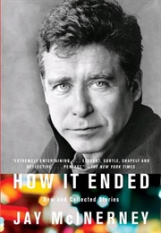 How It Ended (Jay McInerney)
