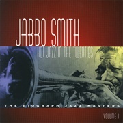 Jabbo Smith - Hot Jazz in the Twenties, Vol. 1