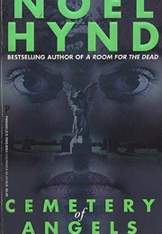Cemetery of Angels (Noel Hynd)