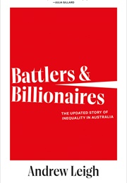Battlers & Billionaires (Andrew Leigh)