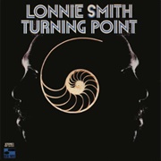 Lonnie Smith - Turning Point