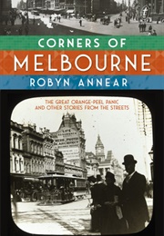 Corners of Melbourne (Robyn Annear)
