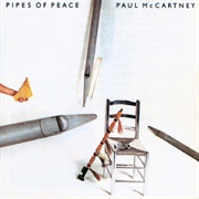 Pipes of Peace - Paul McCartney
