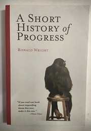 A Short History of Progress (Wright, Ronald)