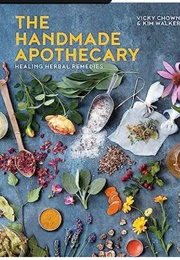 The Handmade Apothecary (Chown and Walker)