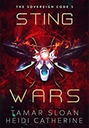Sting Wars (Tamar Sloan & Heidi Catherine)