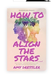 How to Align the Stars (Amy Dressler)