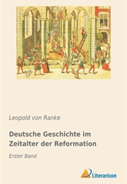 Deutsche Nation Im Zeitalter Der Reformation (Leopold Von Ranke)