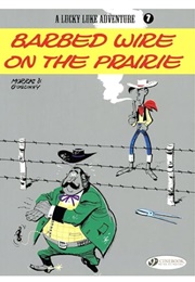 Lucky Luke: Barbed Wire on the Prairie (Rene Goscinny & Morris)