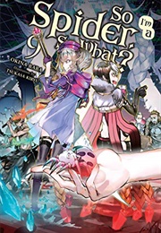 So I'm a Spider, So What? Vol. 9 (Okina Baba)