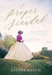 A Proper Scandal (Esther Hatch)
