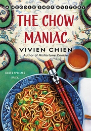 The Chow Maniac (Vivien Chien)